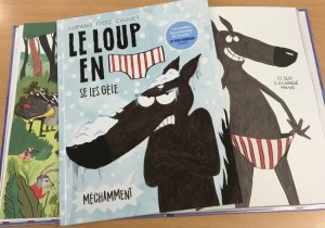 LE LOUP EN SLIP - TOME 2 - LE LOUP EN SLIP SE LES GELE MECHAMMENT